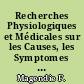 Recherches Physiologiques et Médicales sur les Causes, les Symptomes et le Traitement de la Gravelle... 2e éd.