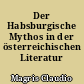 Der Habsburgische Mythos in der österreichischen Literatur