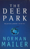 The deer park : with a preface and notes by the author