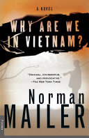 Why are we in Vietnam ? : a novel