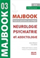Neurologie, psychiatrie et addictologie