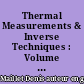 Thermal Measurements & Inverse Techniques : Volume 1 : Lectures : Roscoff, June 13-18, 2011