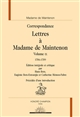Lettres à Madame de Maintenon : Volume IX : 1706-1709