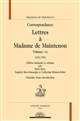 Lettres à Madame de Maintenon : Volume VIII : 1651-1706