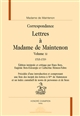 Lettres à Madame de Maintenon : Volume XI : 1715-1719