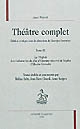Théâtre complet : Tome III