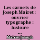 Les carnets de Joseph Mairet : ouvrier typographe : histoire de la Société typographique parisienne et du Tarif, 1839-1851