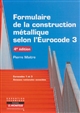 Formulaire de la construction métallique selon l'Eurocode 3