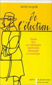 De l'élection : Freud face aux idéologies américaine, allemande et soviétique