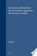 Inventaire préliminaire des documents égyptiens découverts en Italie...