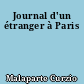 Journal d'un étranger à Paris