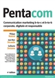 Pentacom : communication marketing b-to-c et b-to-b, corporate, digitale et responsable