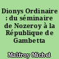 Dionys Ordinaire : du séminaire de Nozeroy à la République de Gambetta