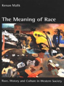 The Meaning of race : Race, history and culture in Western society
