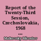Report of the Twenty-Third Session, Czechoslovakia, 1968 : Proceedings of section 10 : Tertiary-Quaternary boundary