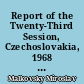 Report of the Twenty-Third Session, Czechoslovakia, 1968 : Proceedings of section 6 : Geochemistry