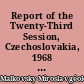 Report of the Twenty-Third Session, Czechoslovakia, 1968 : Proceedings of section 3 : Orogenic belts