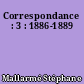 Correspondance : 3 : 1886-1889