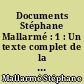 Documents Stéphane Mallarmé : 1 : Un texte complet de la version ancienne de Prose pour des Esseintes