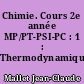 Chimie. Cours 2e année MP/PT-PSI-PC : 1 : Thermodynamique chimique