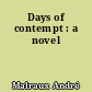 Days of contempt : a novel