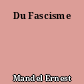 Du Fascisme