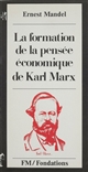 La formation de la pensée économique de Karl Marx