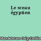 Le sceau égyptien