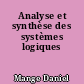 Analyse et synthèse des systèmes logiques