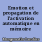 Emotion et propagation de l'activation automatique en mémoire sémantique