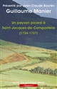 Un paysan picard à Saint-Jacques-de-Compostelle : 1726-1727