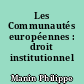 Les Communautés européennes : droit institutionnel