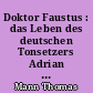 Doktor Faustus : das Leben des deutschen Tonsetzers Adrian Leverkühn erzählt von einem Freunde