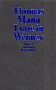 Lotte in Weimar : Roman