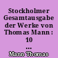 Stockholmer Gesamtausgabe der Werke von Thomas Mann : 10 : Joseph und seine Brüder : Bd. I.