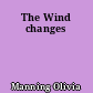 The Wind changes
