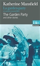 The garden party and other stories : La garden-party et autres nouvelles
