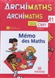 Archimaths CM1, cycle 3 : mémo des maths