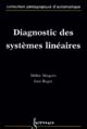 Diagnostic des systèmes linéaires