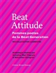 Beat attitude : Femmes poètes de la Beat Generation