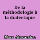 De la méthodologie à la dialectique
