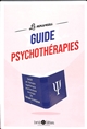Le nouveau guide des psychothérapies