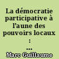 La démocratie participative à l'aune des pouvoirs locaux : l'exemple de la mise en place de la LOADDT dans les pays d'Ancenis, de Machecoul et Logne et du vignoble nantais
