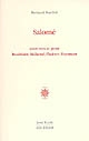Salomé : entre vers et prose : Baudelaire, Mallarmé, Flaubert, Huysmans