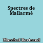 Spectres de Mallarmé
