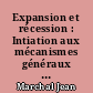 Expansion et récession : Intiation aux mécanismes généraux de l'économie