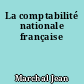 La comptabilité nationale française