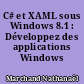 C# et XAML sous Windows 8.1 : Développez des applications Windows Store