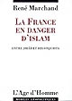 La France en danger d'islam : entre jihad et Reconquista