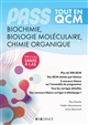 Pass biochimie, biologie moléculaire, chimie organique : tout en QCM : parcours santé & L.AS